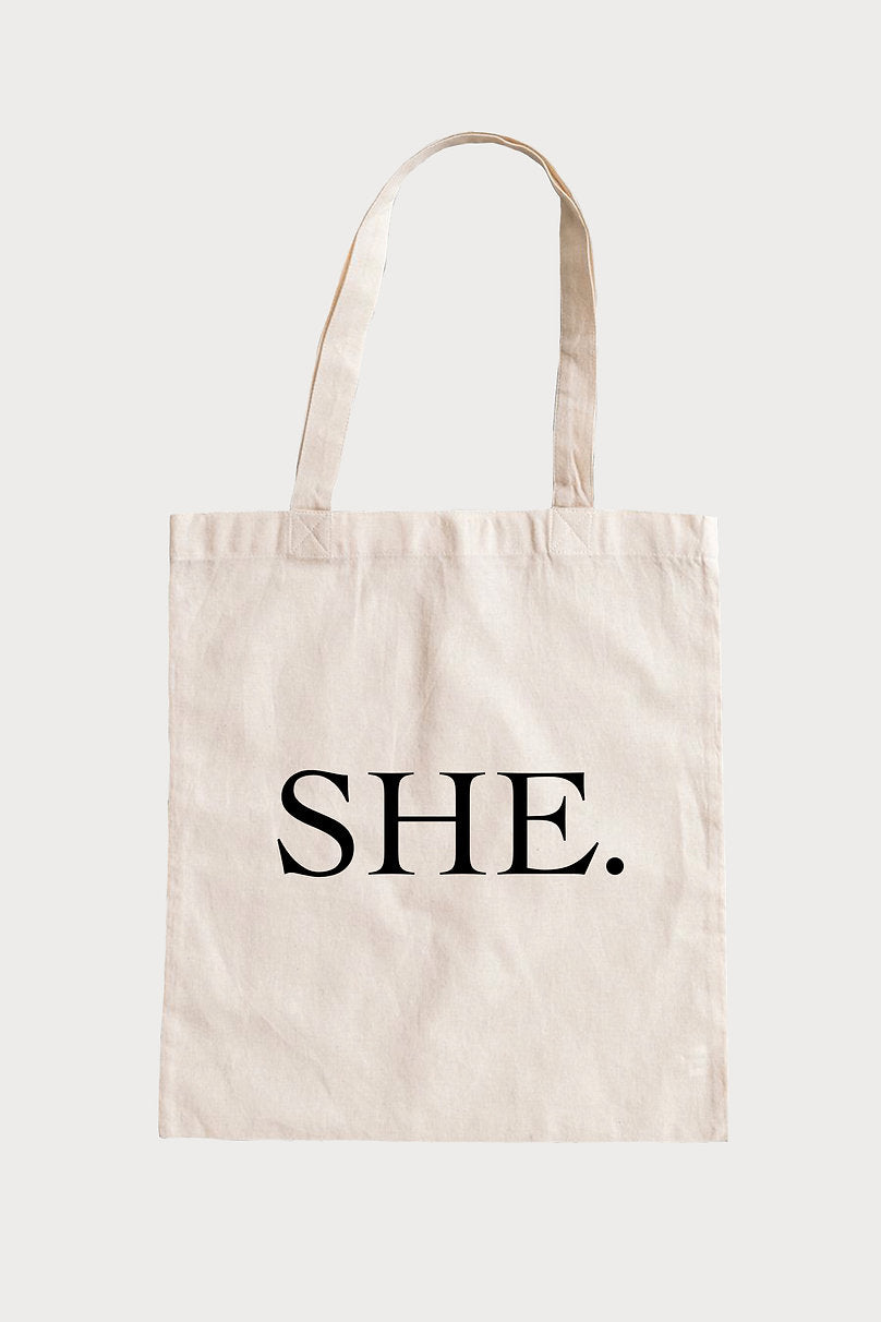 Tote SHE.