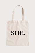 Tote SHE.