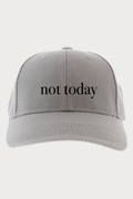 Cap Not Today